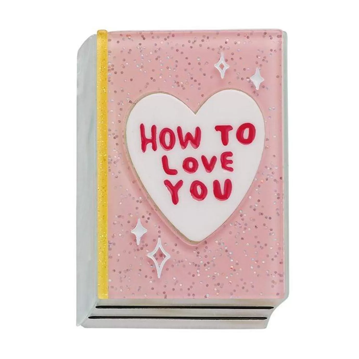 Erstwilder How To Love You Brooch* Brooches