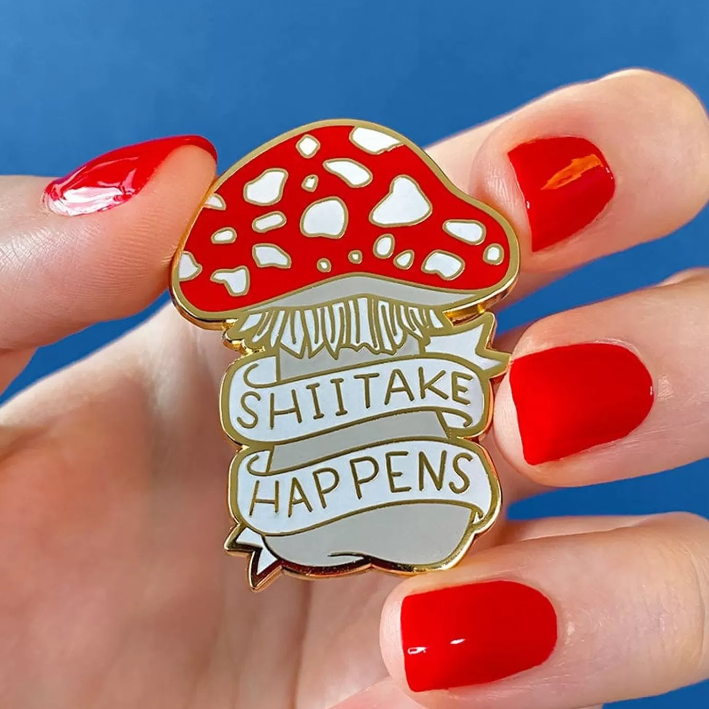 Erstwilder Shiitake Happens Enamel Pin* Enamel Pins