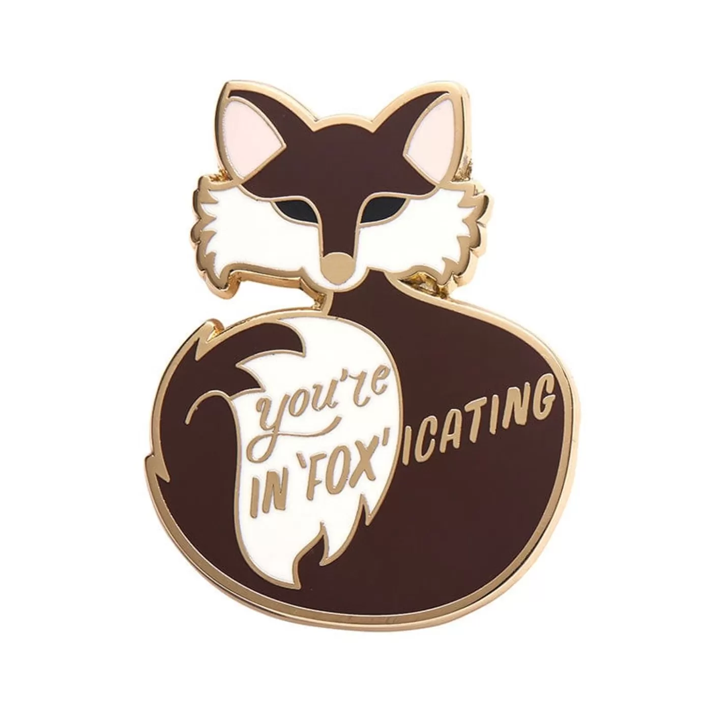 Erstwilder You'Re In"Fox"Icating Enamel Pin* Enamel Pins